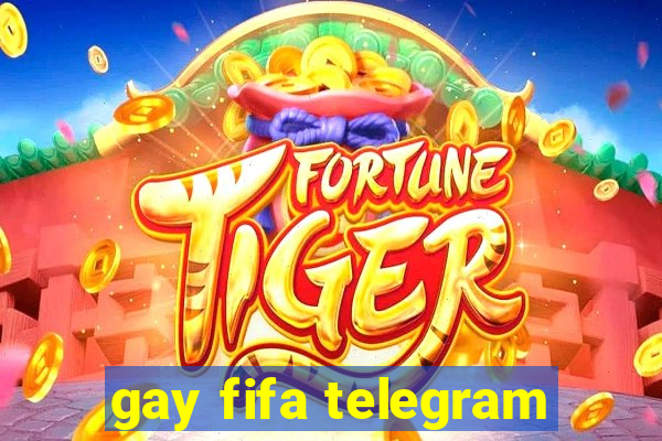 gay fifa telegram